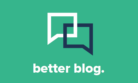 better blog